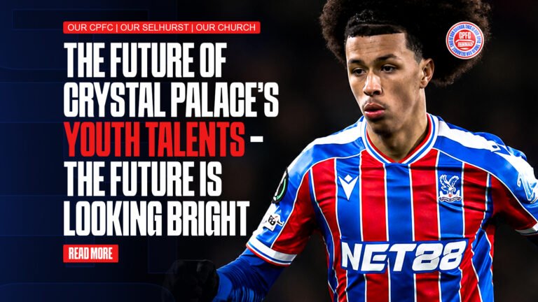 The Future of Crystal Palace’s Youth Talents