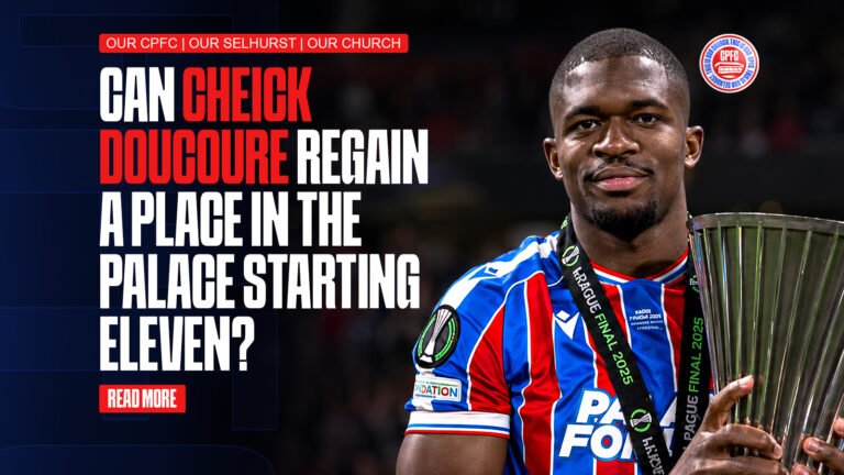 Can Cheick Doucoure regain a place in the Palace starting eleven?